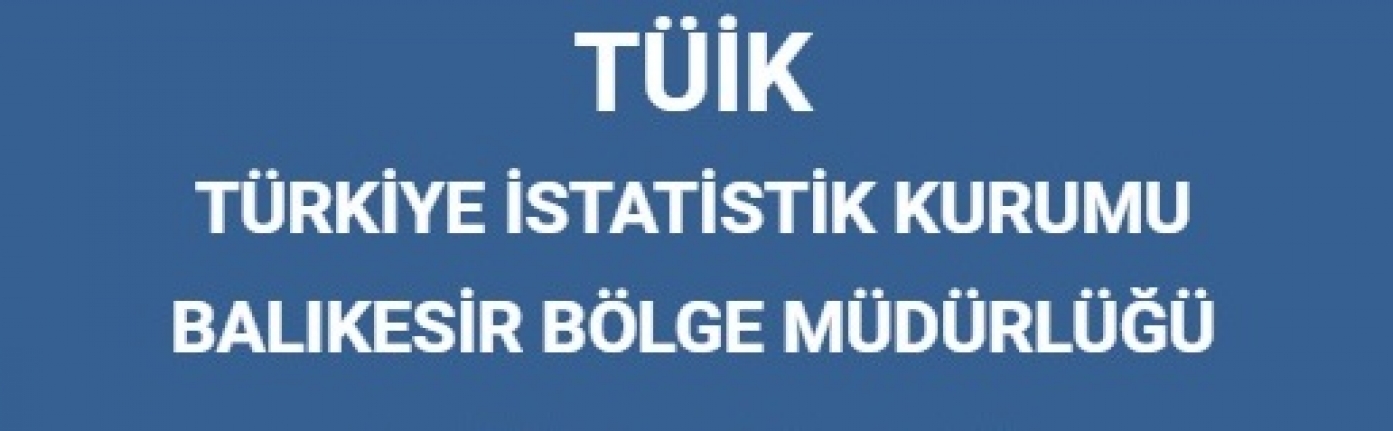 TÜİK Balıkesir Bölge Müdürlüğü açıkladı: 	 "Balıkesir Traktör sayısında iller arasında 5. sırada yer alıyor"