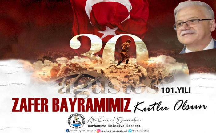 Burhaniye Belediye Başkanı Ali Kemal Deveciler: "Zafer Bayramımız kutlu olsun"