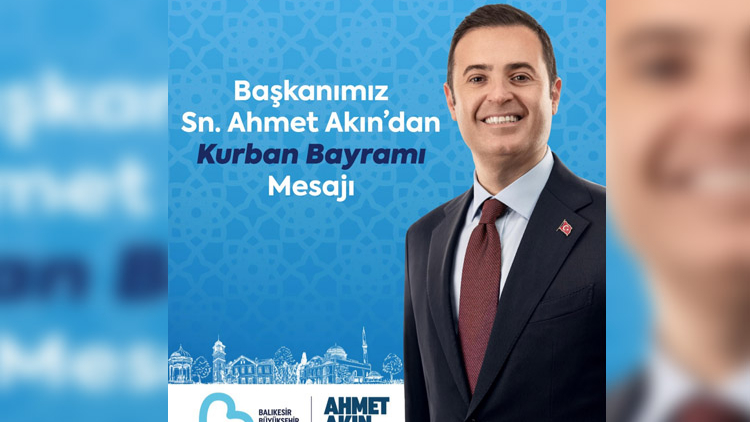Başkan Akın’dan Kurban Bayramı Mesajı