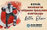 Havran Belediye Başkanı Emin Ersoy, "8 Eylül Havran için yalnızca bir tarih değil, yazılan destandır"