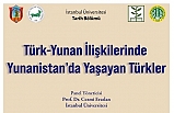“Türk-Yunan İlişkilerinde Yunanistan’da Yaşayan Türkler” Paneli
