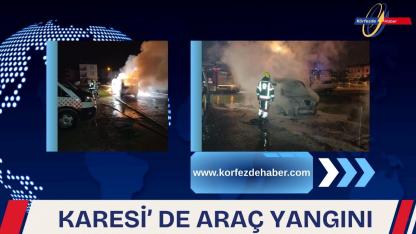 Karesi’de araç yangını