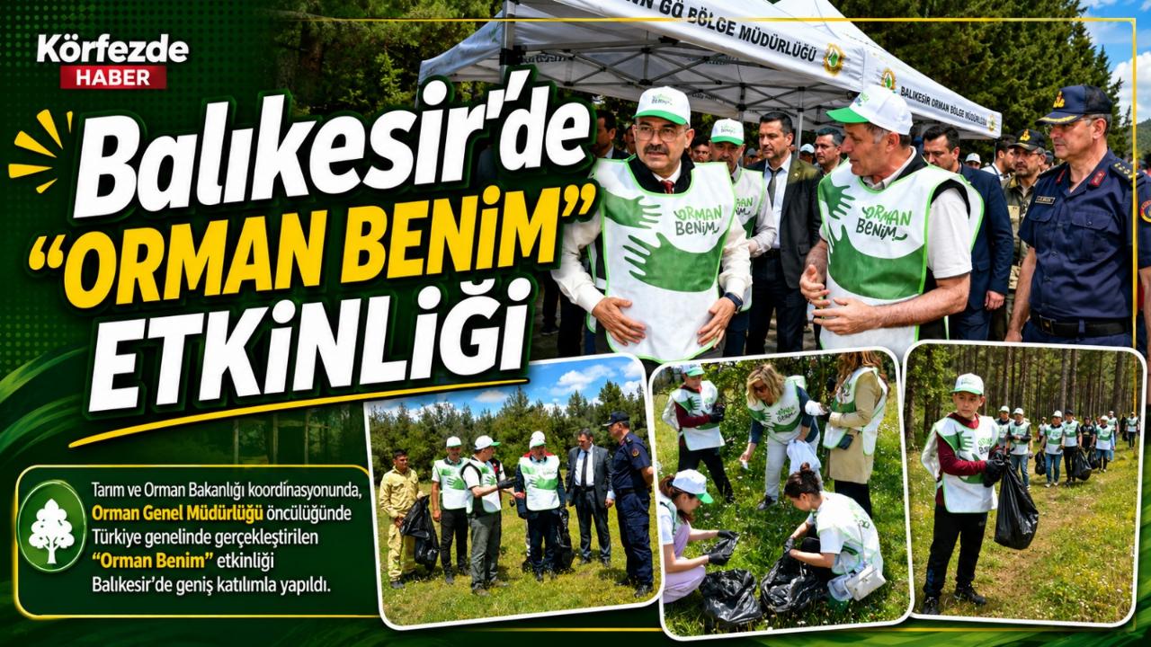 Balıkesir’de “Orman Benim” Etkinliği Düzenlendi
