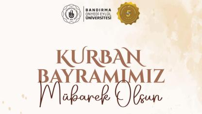 BANÜ Rektörü Prof. Dr. İsmail Boz'dan Kurban Bayramı mesajı