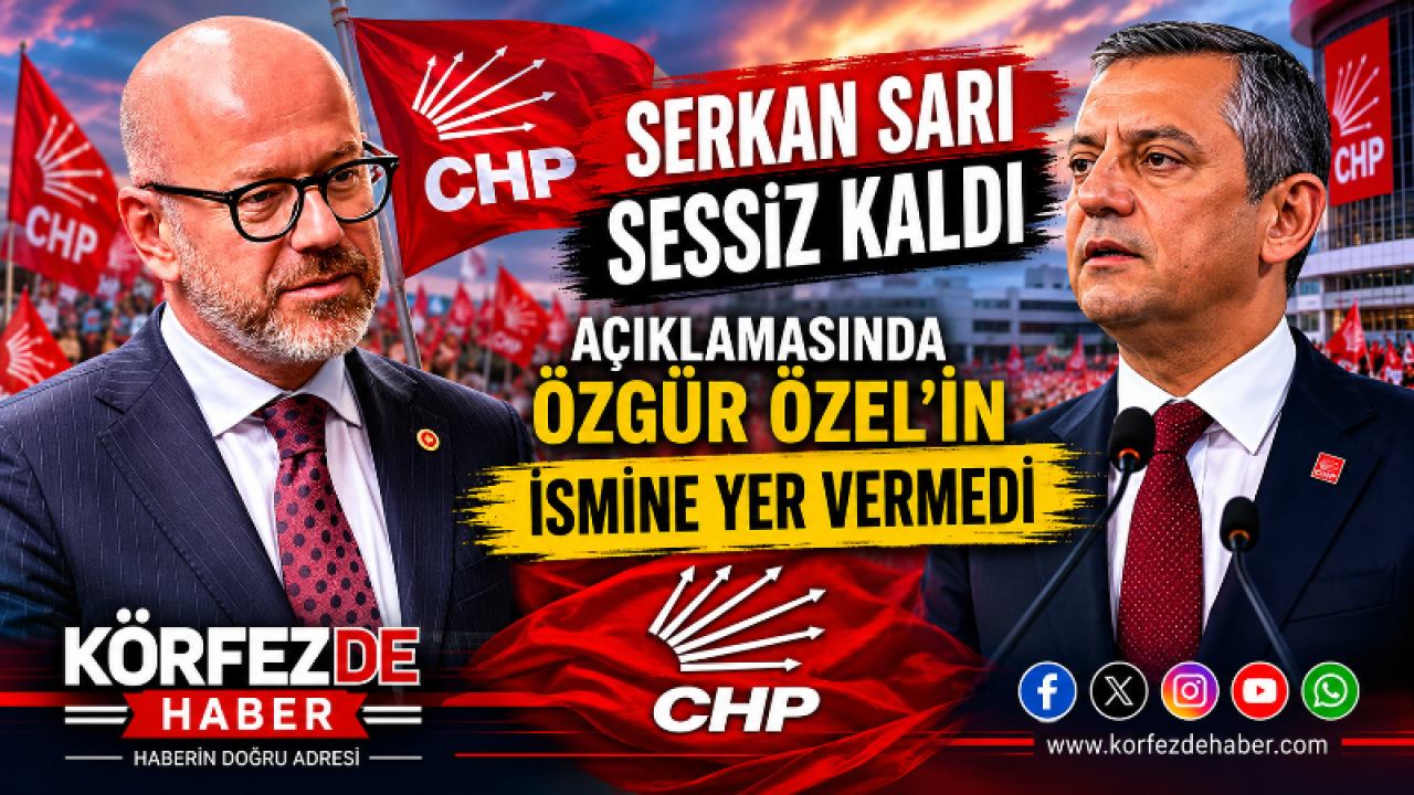 CHP Balıkesir Milletvekili Serkan Sarı neden sessiz kaldı!