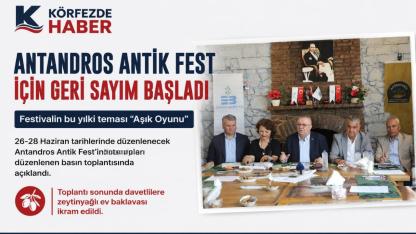 Antandros Antik Fest'e Zeytinyağlı Baklavalı Lansman