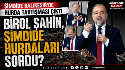 Balıkesir Mecliste Hurda Tartışması: Sayıştay Raporu Gündeme Taşındı