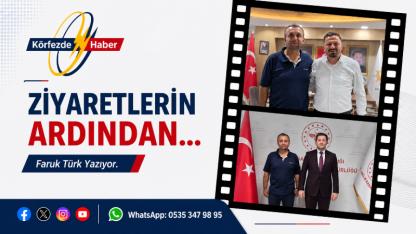 Ziyaretlerin Ardından…