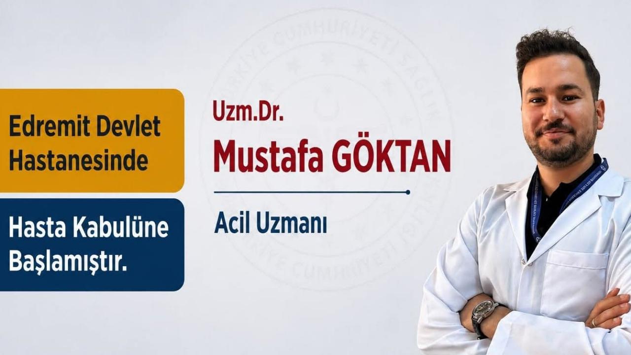 Edremit Devlet Hastanesi'nde Yeni Acil Tıp Uzmanı Göreve Başladı