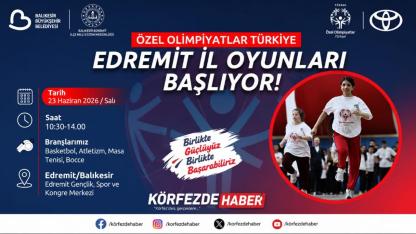 Edremit’te Özel Olimpiyatlar İl Oyunları Başlıyor