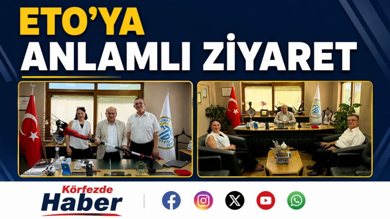 ETO’ya Anlamlı Ziyaret