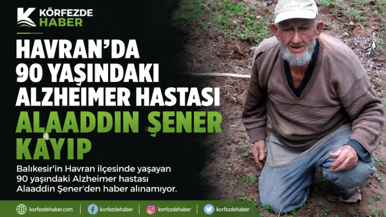 Havran'da 90 yaşındaki kişi kayboldu