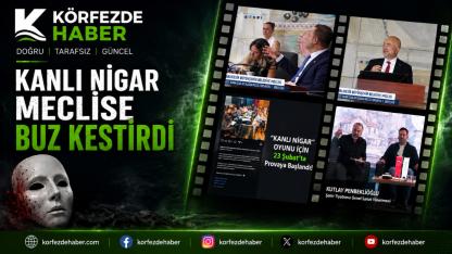 Kanlı Nigar meclisi karıştırdı: Akın'dan daire başkanına istifa resti