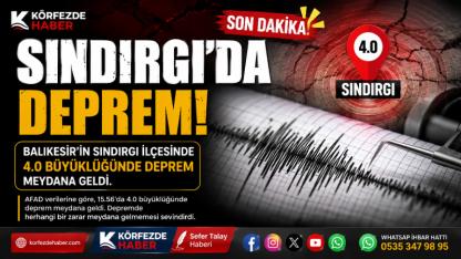 Sındırgı'da deprem..