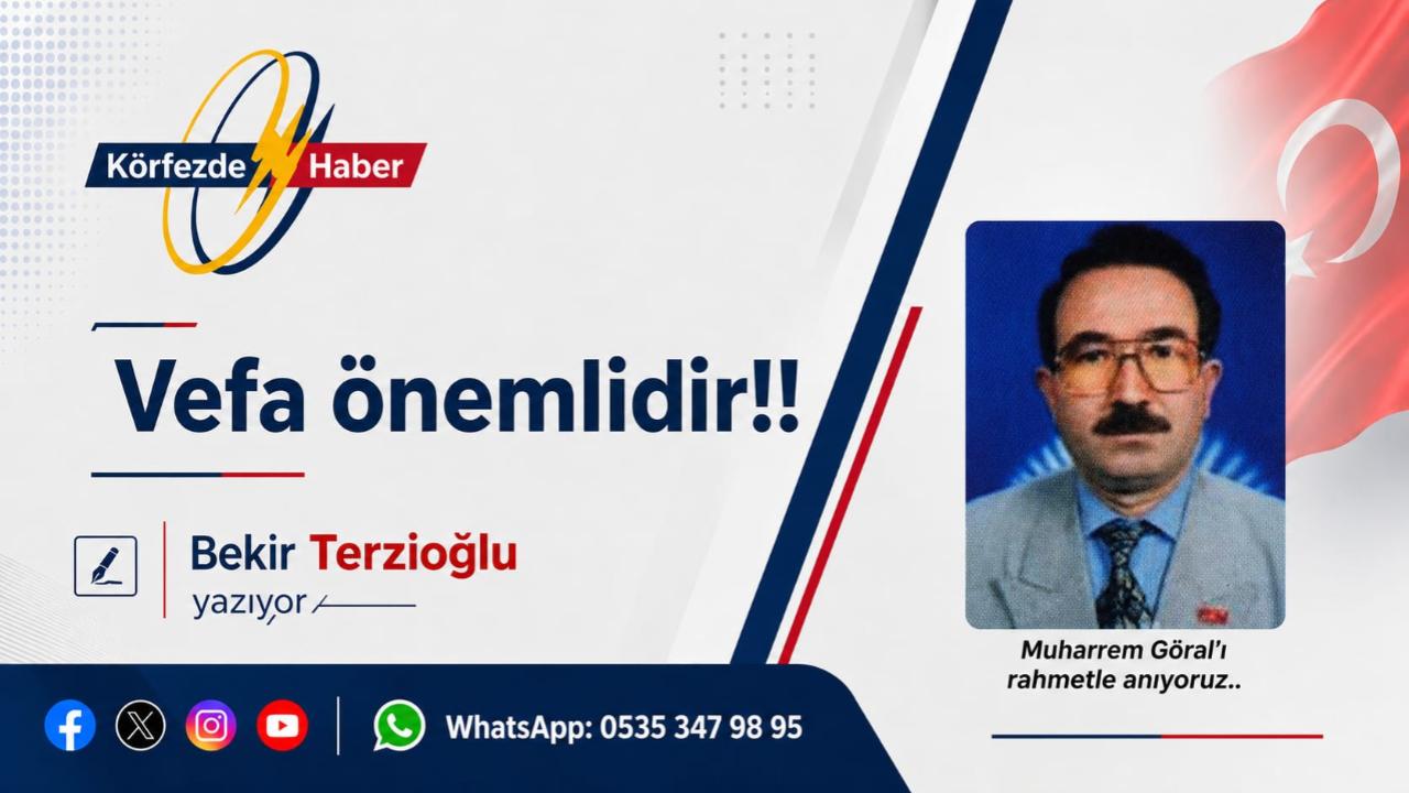 Vefa, sadece sözle değil eserle yaşar