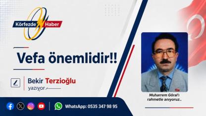 "Vefa, sadece sözle değil eserle yaşar"