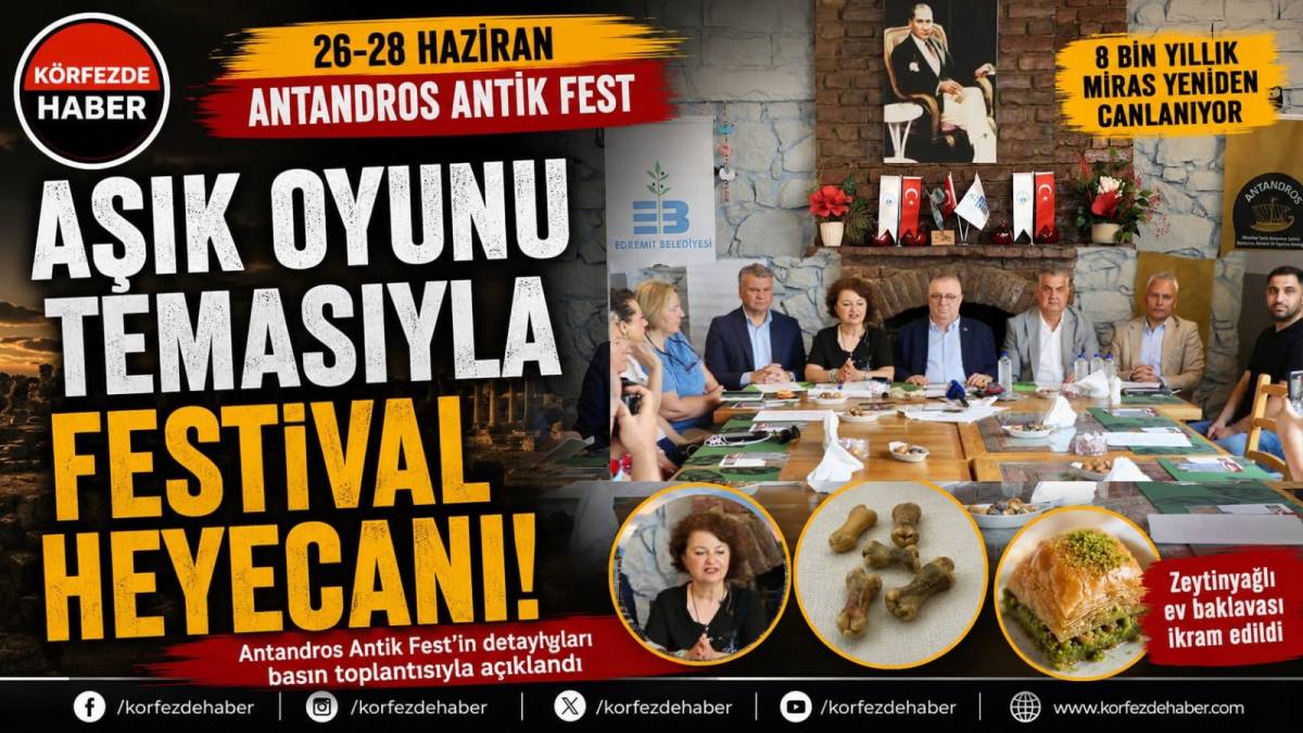 Antandros Antik Fest'e Zeytinyağlı Baklavalı Lansman
